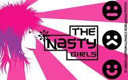 The Nasty Girls